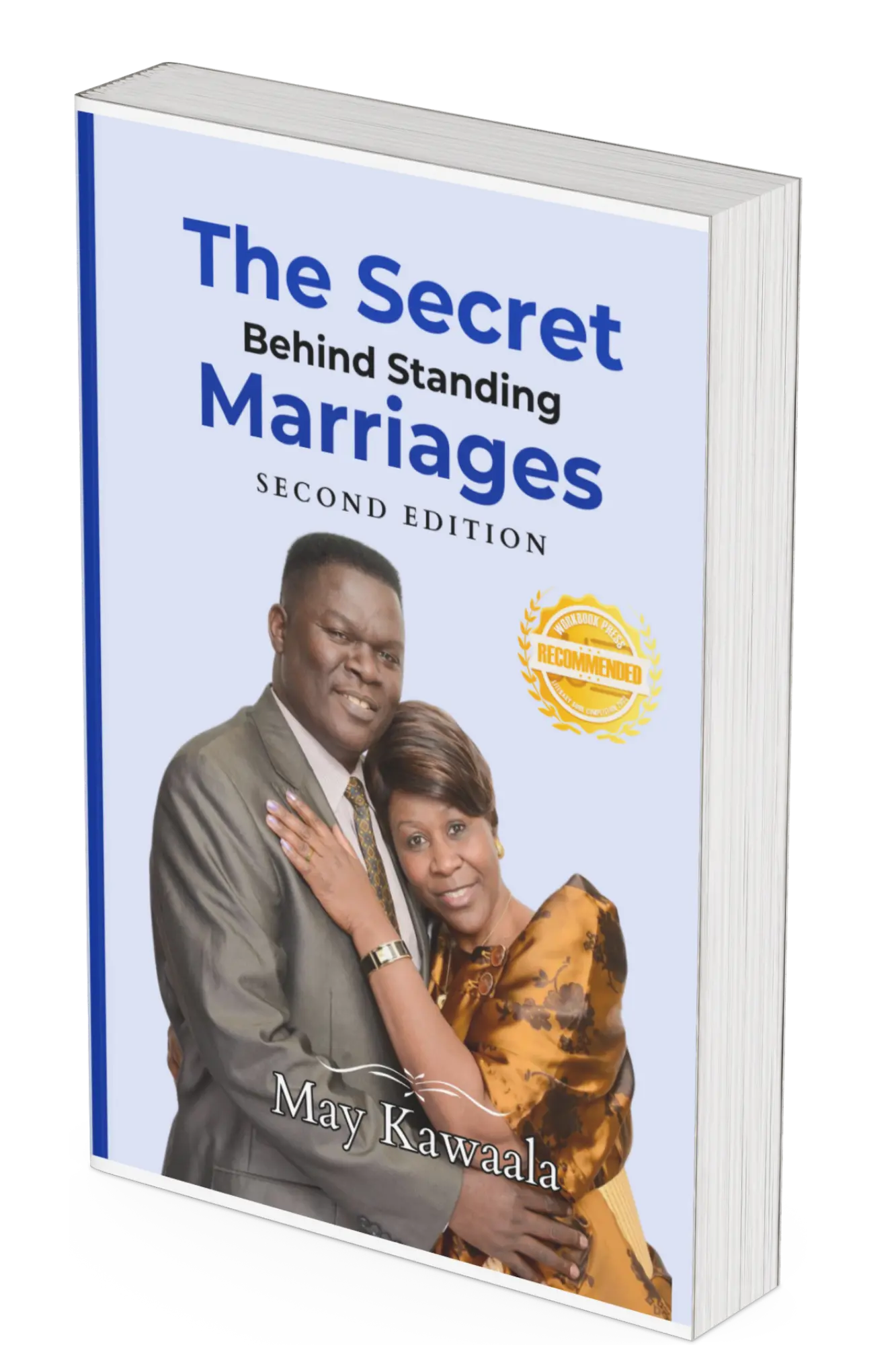 The secret Behind Standing Marriages-May Kawaala