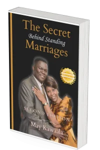 the Secret behind Standing marriages By May Kawaala